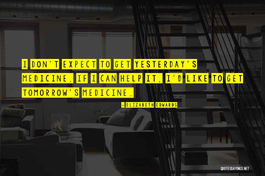 D'herelle Quotes By Elizabeth Edwards D'herelle Quotes By Elizabeth Edwards