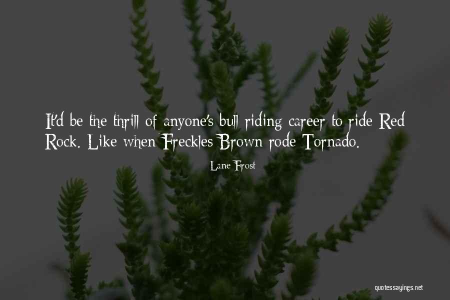 D'herelle Quotes By Lane Frost D'herelle Quotes By Lane Frost