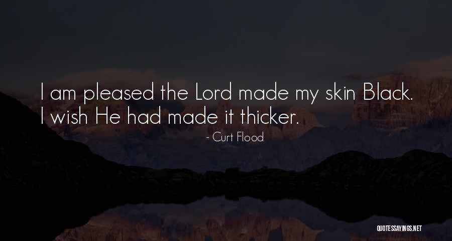 Dheya Ijya Quotes By Curt Flood Dheya Ijya Quotes By Curt Flood