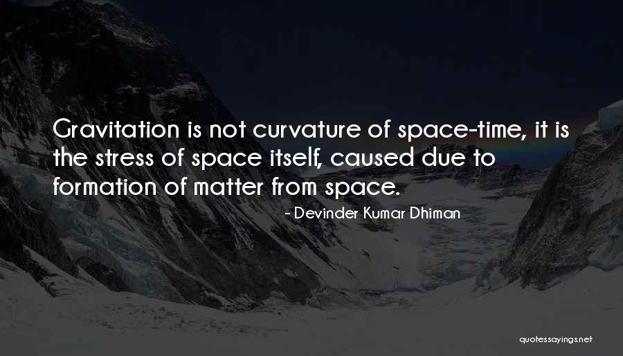 Dhiman Quotes By Devinder Kumar Dhiman Dhiman Quotes By Devinder Kumar Dhiman