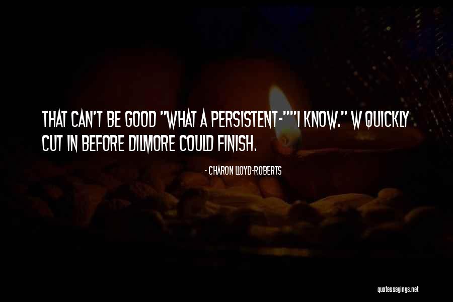Dhimbje Quotes By Charon Lloyd-Roberts Dhimbje Quotes By Charon Lloyd-Roberts