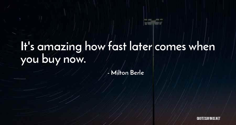 Dhindsa Group Quotes By Milton Berle Dhindsa Group Quotes By Milton Berle