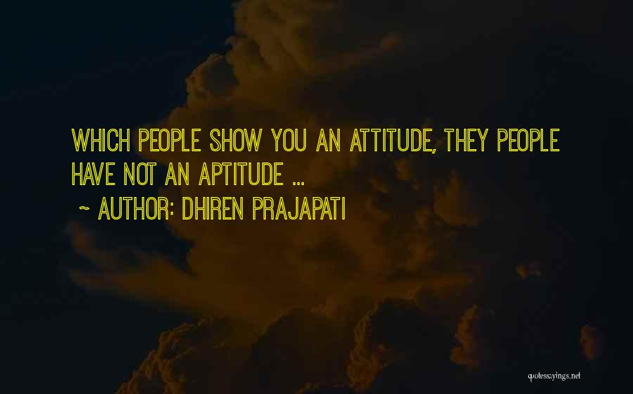 Dhiren Prajapati Quotes 1765496