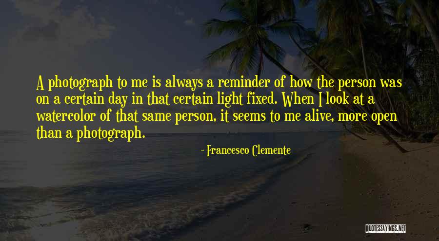 Dhiren Sanghvi Quotes By Francesco Clemente Dhiren Sanghvi Quotes By Francesco Clemente