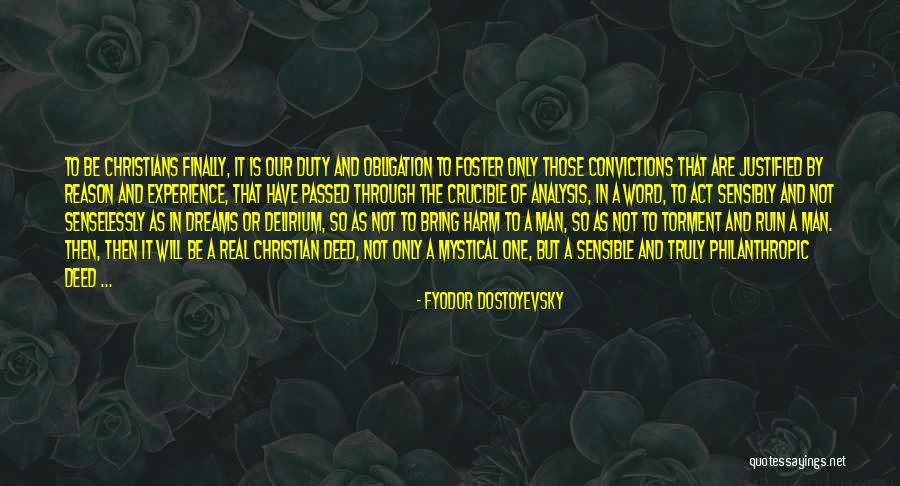 Dhiren Sanghvi Quotes By Fyodor Dostoyevsky Dhiren Sanghvi Quotes By Fyodor Dostoyevsky