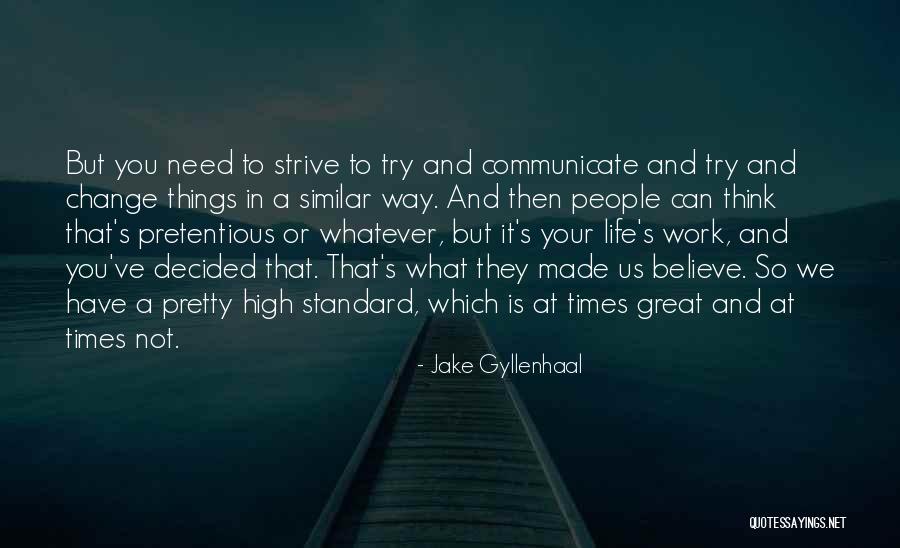 Dhiren Sanghvi Quotes By Jake Gyllenhaal Dhiren Sanghvi Quotes By Jake Gyllenhaal