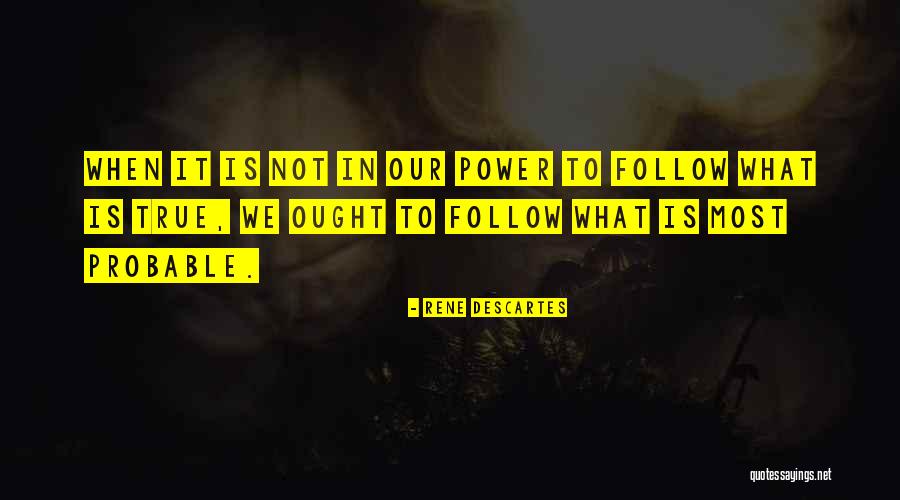 Dhiren Sanghvi Quotes By Rene Descartes Dhiren Sanghvi Quotes By Rene Descartes