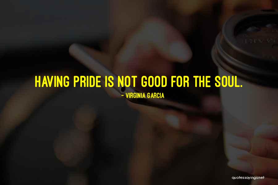 Dhiren Shah Quotes By Virginia Garcia Dhiren Shah Quotes By Virginia Garcia