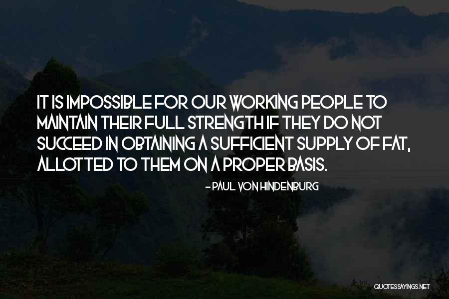 Dhirendra Group Quotes By Paul Von Hindenburg Dhirendra Group Quotes By Paul Von Hindenburg