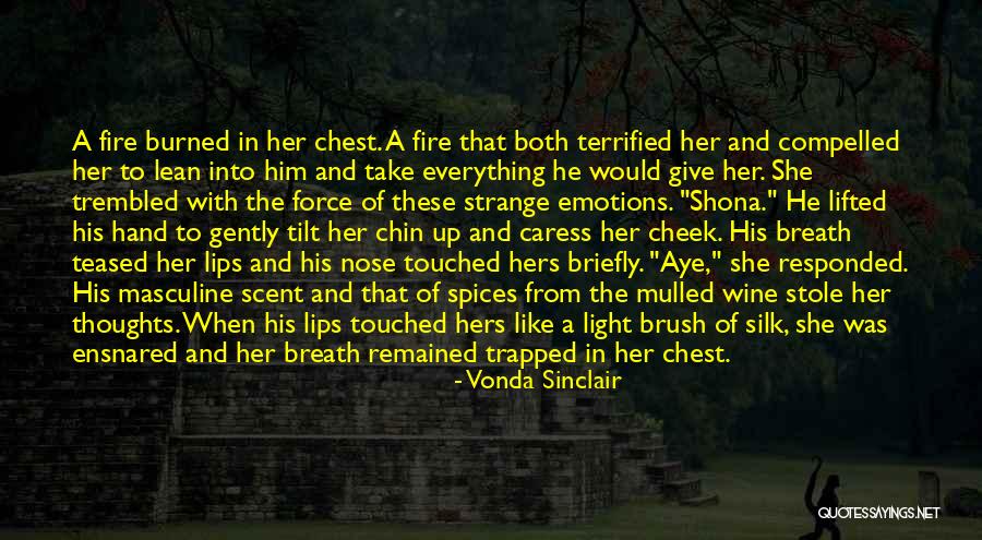 Dhirendra Nath Bezbaruah Quotes By Vonda Sinclair Dhirendra Nath Bezbaruah Quotes By Vonda Sinclair