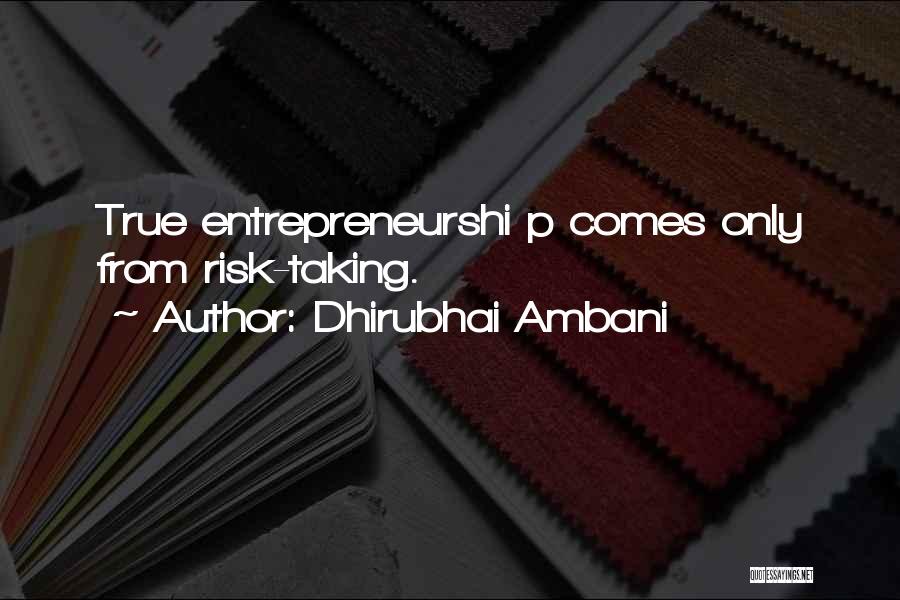 Dhirubhai Ambani Quotes 1099032