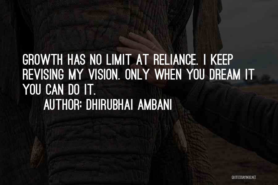Dhirubhai Ambani Quotes 1534516