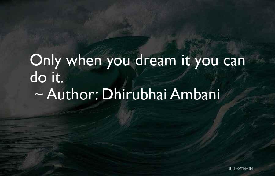 Dhirubhai Ambani Quotes 1775348