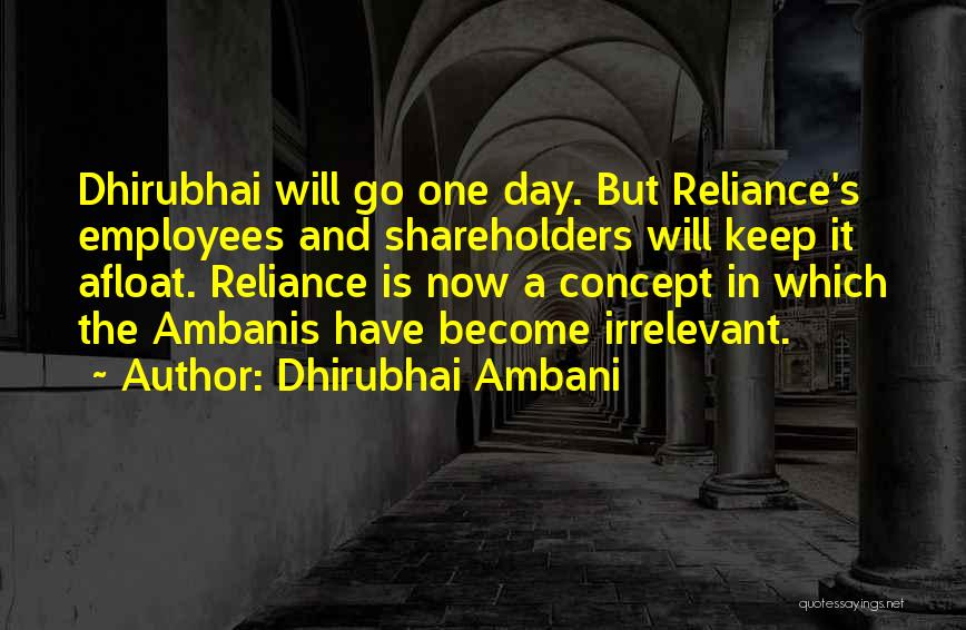 Dhirubhai Ambani Quotes 527877