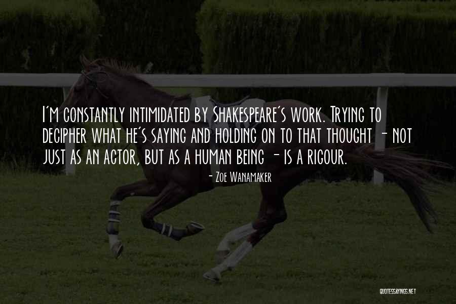 Dhjete Leke Quotes By Zoe Wanamaker Dhjete Leke Quotes By Zoe Wanamaker