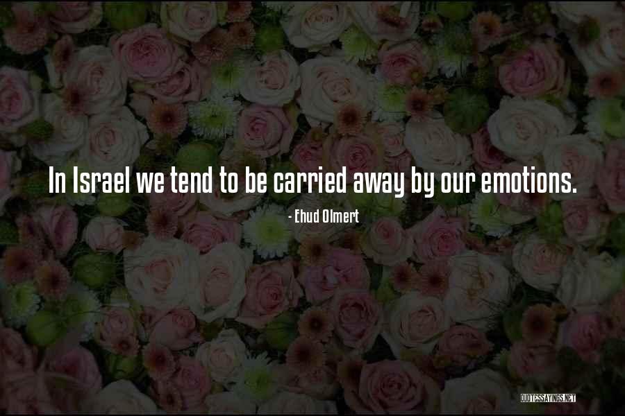 Dholak Beats Quotes By Ehud Olmert Dholak Beats Quotes By Ehud Olmert