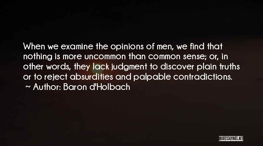 D'holbach Quotes By Baron D'Holbach