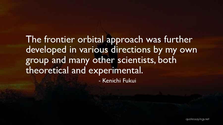 Dhona Quotes By Kenichi Fukui Dhona Quotes By Kenichi Fukui