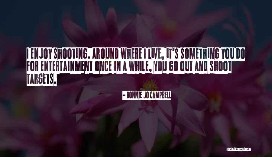 Dhondt Roeselare Quotes By Bonnie Jo Campbell Dhondt Roeselare Quotes By Bonnie Jo Campbell