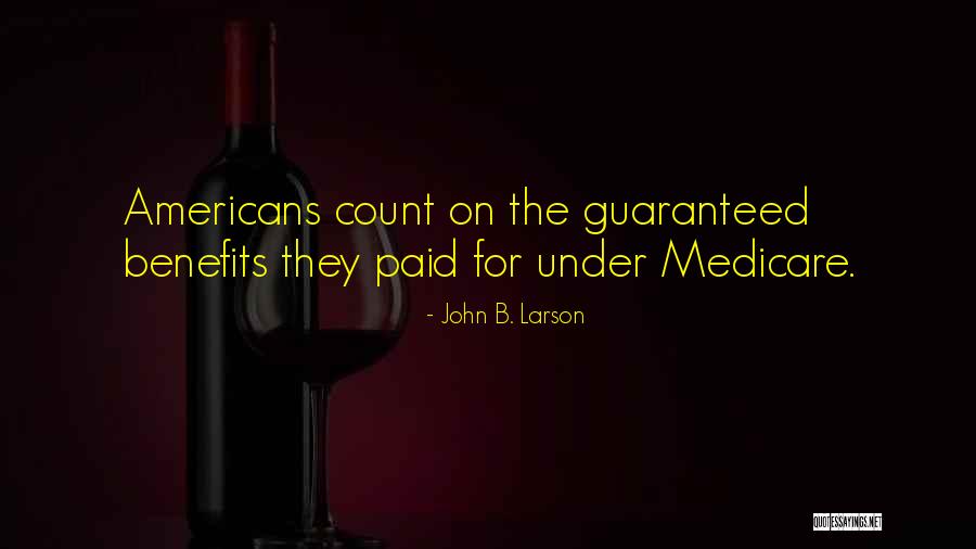 Dhondt Roeselare Quotes By John B. Larson Dhondt Roeselare Quotes By John B. Larson