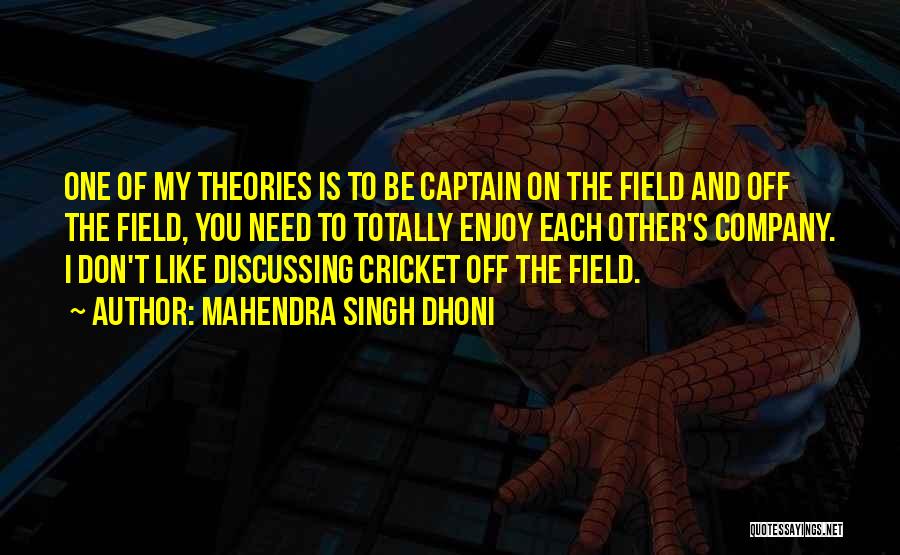 Dhoni Best Quotes By Mahendra Singh Dhoni