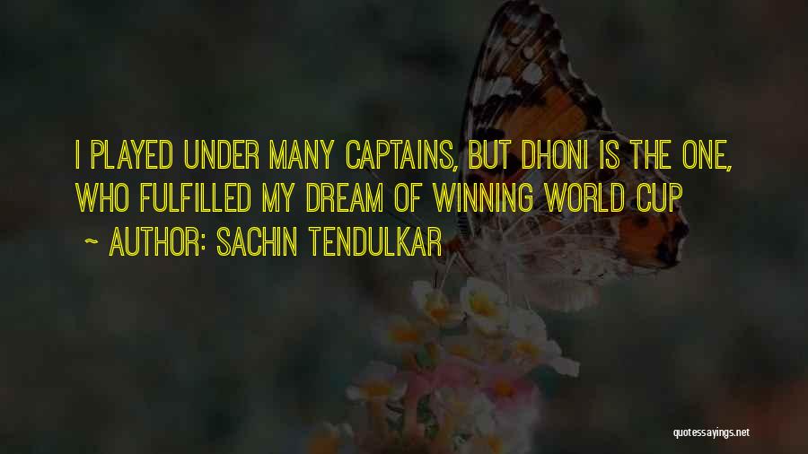 Dhoni Best Quotes By Sachin Tendulkar