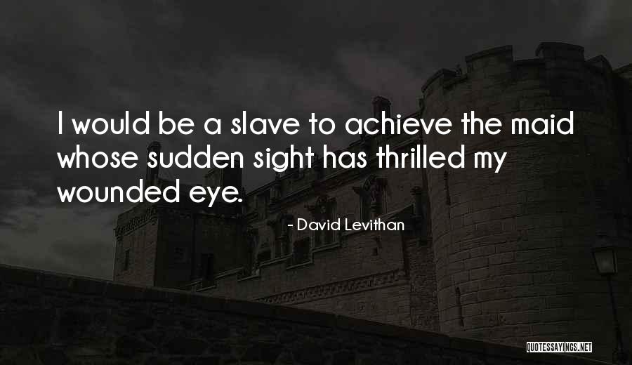 Dhoop Ki Kiran Quotes By David Levithan Dhoop Ki Kiran Quotes By David Levithan