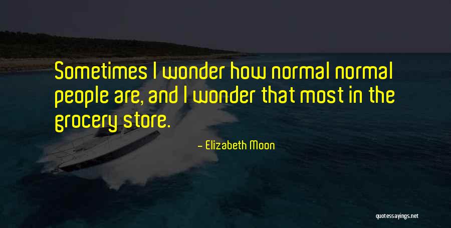 Dhoraji Quotes By Elizabeth Moon Dhoraji Quotes By Elizabeth Moon