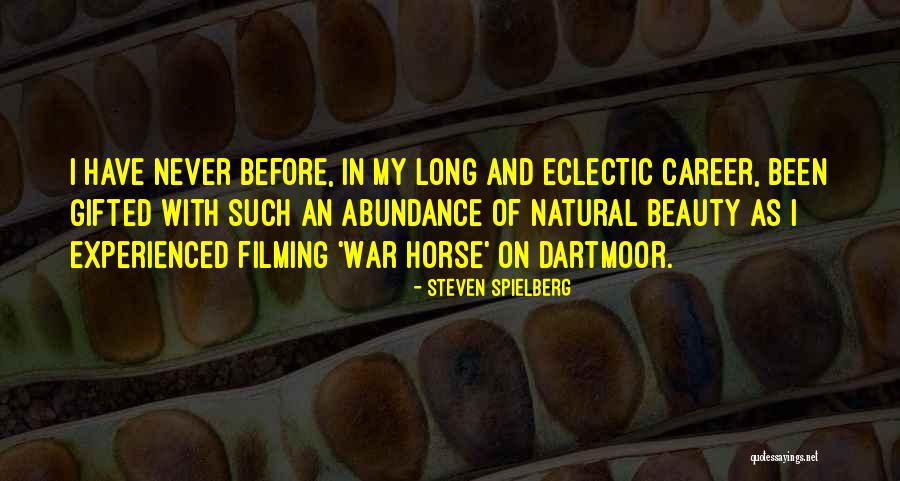 Dhritiman Quotes By Steven Spielberg Dhritiman Quotes By Steven Spielberg
