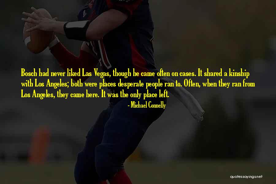 Dhruba Chand Quotes By Michael Connelly Dhruba Chand Quotes By Michael Connelly