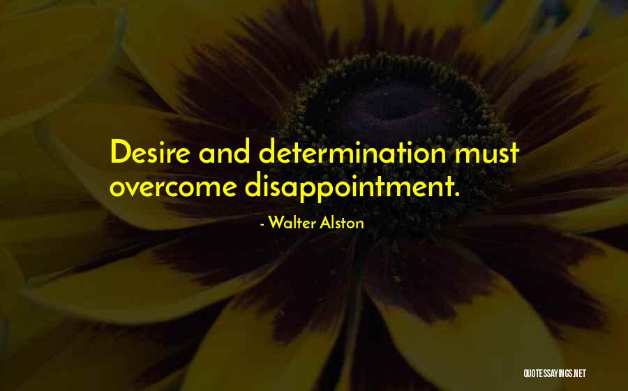 Dhruba Sisya Quotes By Walter Alston