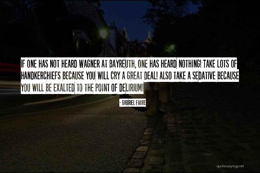 Dhumal Actor Quotes By Gabriel Faure Dhumal Actor Quotes By Gabriel Faure