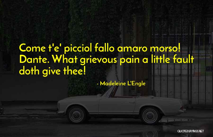 Dhumal Actor Quotes By Madeleine L'Engle Dhumal Actor Quotes By Madeleine L'Engle
