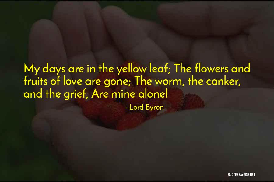 Dhumal Nagar Quotes By Lord Byron Dhumal Nagar Quotes By Lord Byron