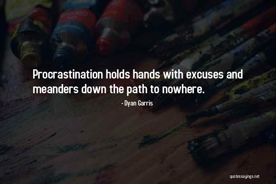 Dhungana Pritha Quotes By Dyan Garris Dhungana Pritha Quotes By Dyan Garris
