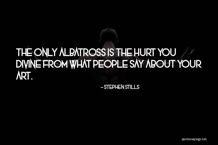 Dhuni Re Quotes By Stephen Stills Dhuni Re Quotes By Stephen Stills