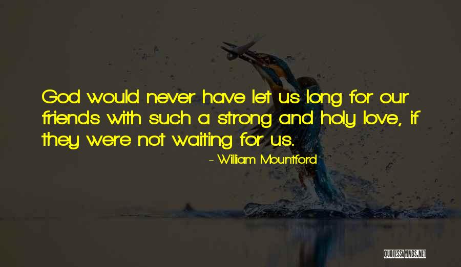 Dhunibesi Quotes By William Mountford Dhunibesi Quotes By William Mountford