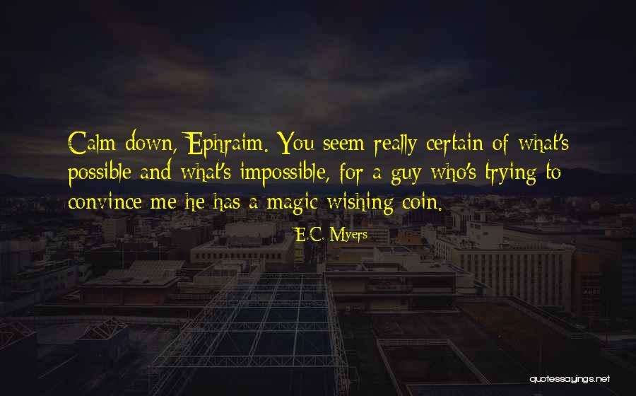 Dhupar Upper Quotes By E.C. Myers Dhupar Upper Quotes By E.C. Myers