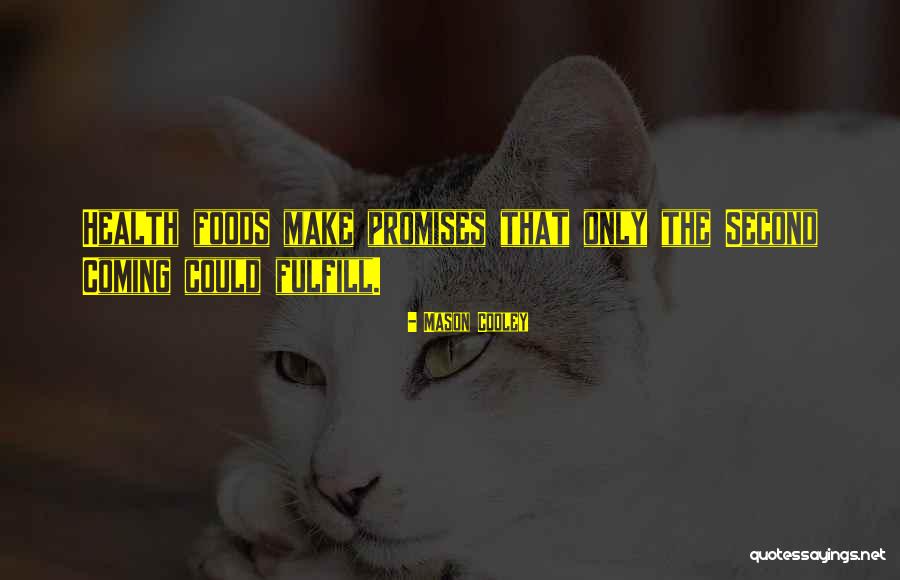 Dhupar Upper Quotes By Mason Cooley Dhupar Upper Quotes By Mason Cooley