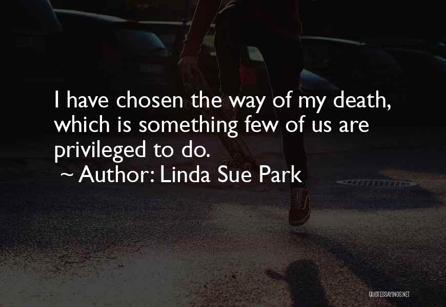Dhuyvetter Ronse Quotes By Linda Sue Park