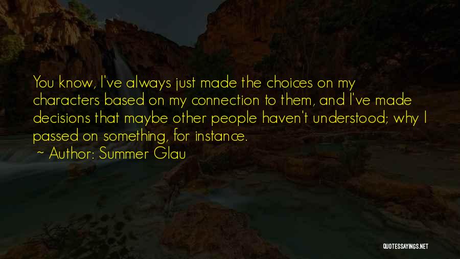 Dhuyvetter Ronse Quotes By Summer Glau