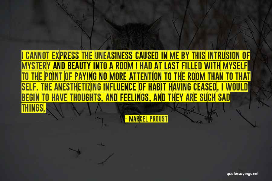 Dhvani Bhanushali Quotes By Marcel Proust Dhvani Bhanushali Quotes By Marcel Proust
