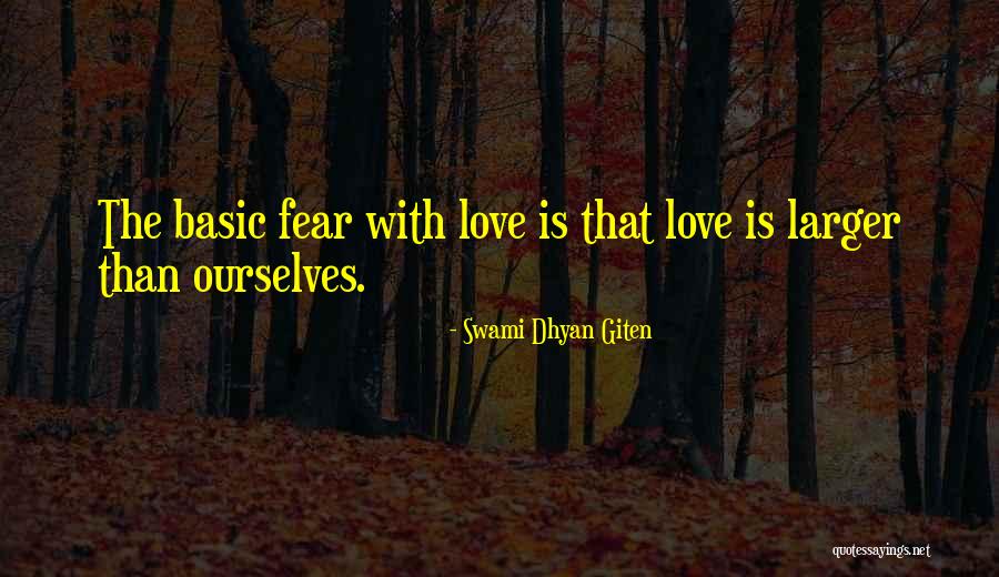 Dhyan Quotes By Swami Dhyan Giten