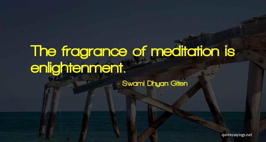 Dhyan Quotes By Swami Dhyan Giten