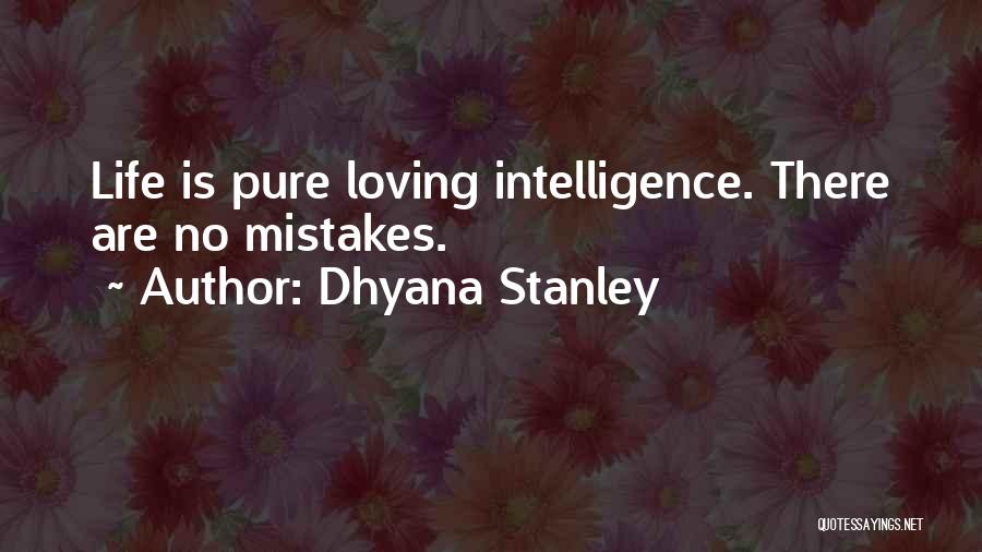 Dhyana Stanley Quotes 453449