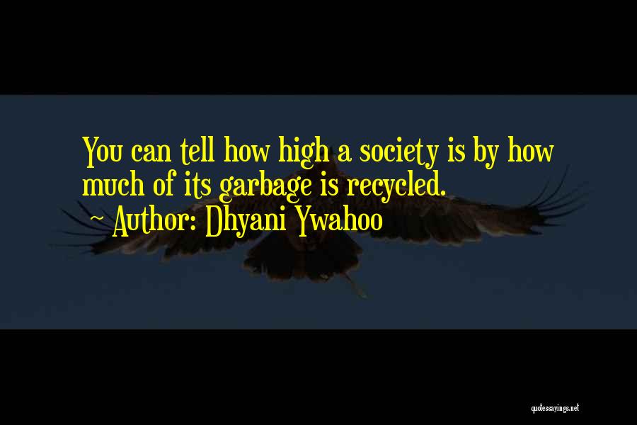Dhyani Ywahoo Quotes 507299