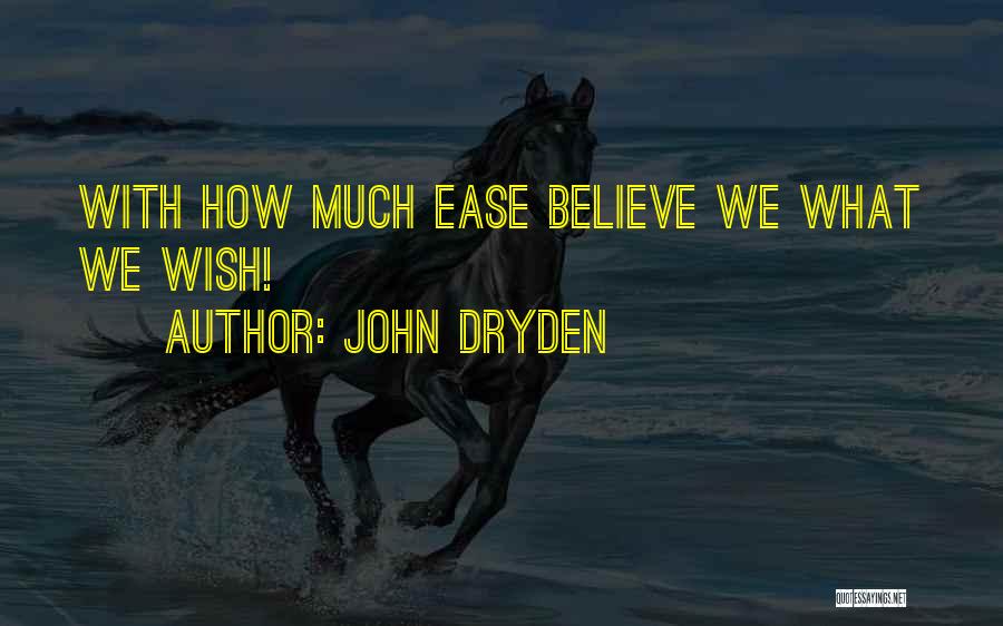 Di Bale Nang Quotes By John Dryden