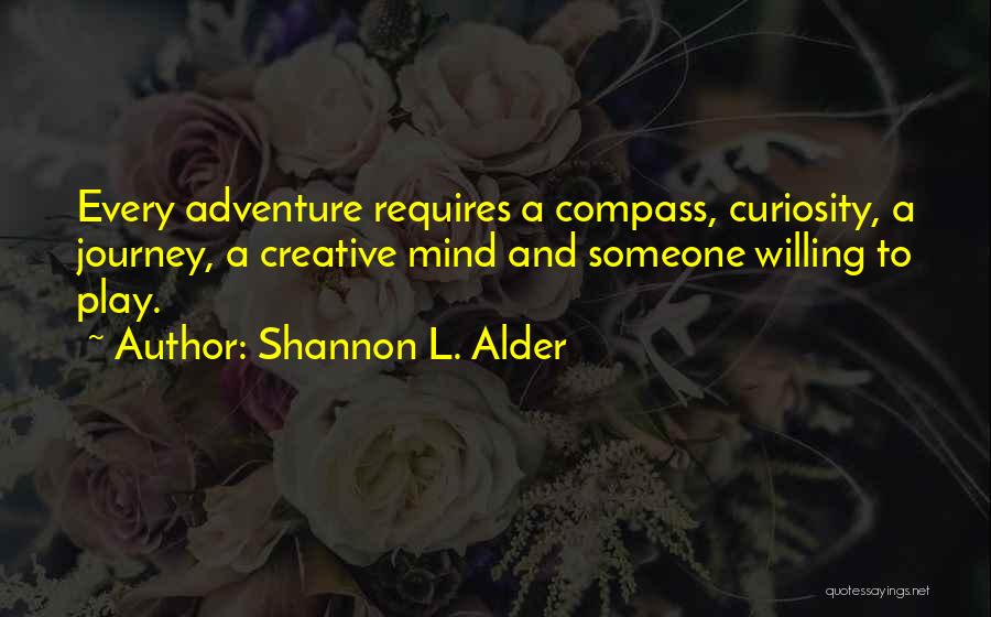 Di Francescantonio Quotes By Shannon L. Alder