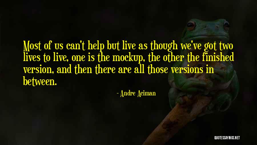 Di Man Ako Gwapo Quotes By Andre Aciman Di Man Ako Gwapo Quotes By Andre Aciman