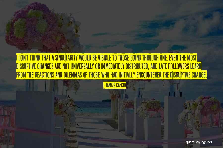 Di Man Ako Gwapo Quotes By Jamais Cascio Di Man Ako Gwapo Quotes By Jamais Cascio
